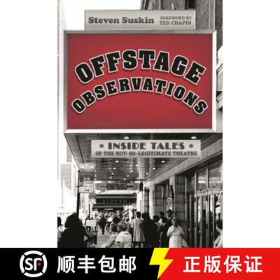 【3-4周达】精装 Offstage Observations : Inside Tales of the Not-So-Legitimate Theatre [9781493064632]