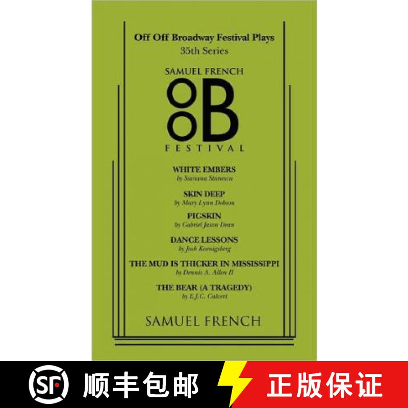 【3-4周达】Off Off Broadway Festival Plays, 35th Series [9780573699306]
