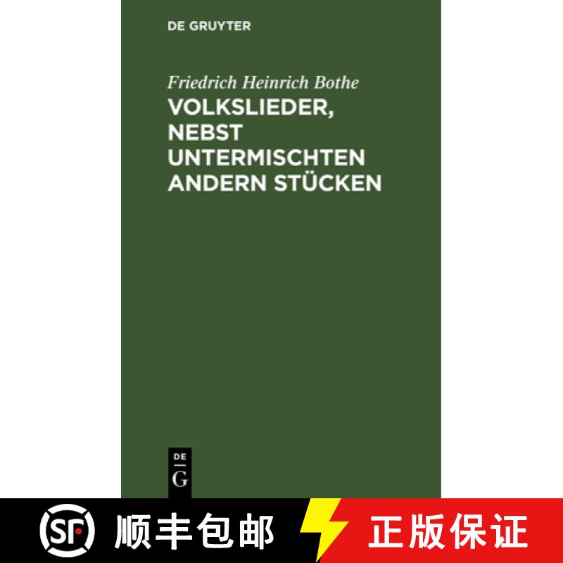【3-4周达】Volkslieder, Nebst Untermischten Andern Stücken [9783112665619]