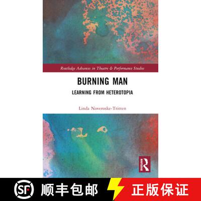 【3-4周达】Burning Man: Learning from Heterotopia [9780367407360]