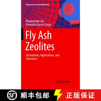 【3-4周达】Fly Ash Zeolites : Innovations, Applications, and Directions (Softcover reprint of the ori... [9789811093487]