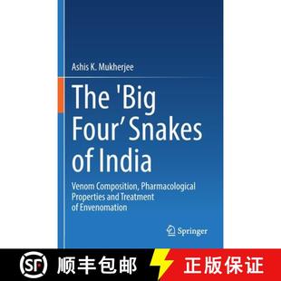 Properties 4周达 Four Big Pharmacological and Composition The Venom India 9789811628986 Treatme... Snakes