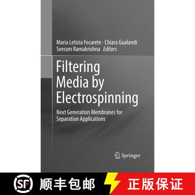【3-4周达】Filtering Media by Electrospinning : Next Generation Membranes for Separation Applications [9783030086299]