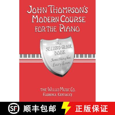 【3-4周达】John Thompson's Modern Course for the Piano - Second Grade: Perfect for Beginners Who Bega... [9780877180067]