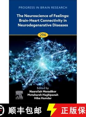 【3-4周达】The Neuroscience of Feelings: Brain-Heart Connectivity in Neurodegenerative Diseases: Volu... [9780443346033]