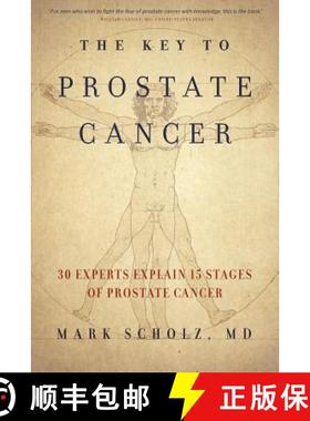【3-4周达】The Key to Prostate Cancer: 30 Experts Explain 15 Stages of Prostate Cancer [9780999065211]