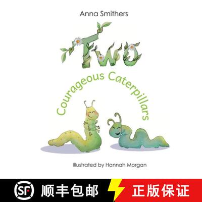 【3-4周达】Two Courageous Caterpillars: a cute picture book about courage and friendship for children... [9781838339104]