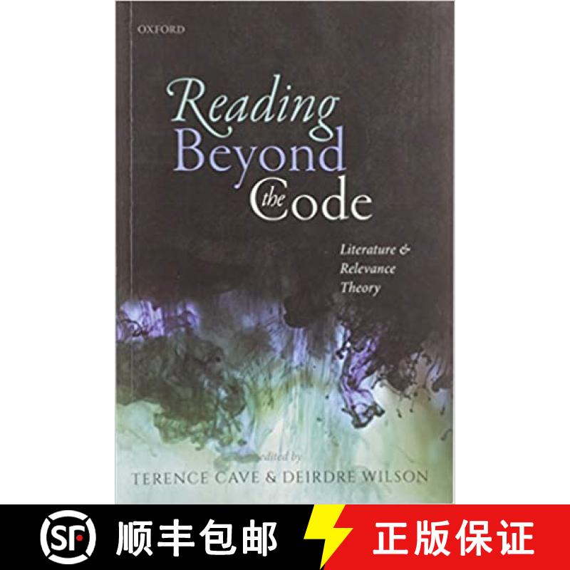 【3-4周达】Reading Beyond the Code: Literature and Relevance Theory [9780198863519]