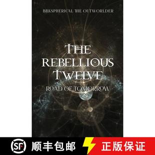 The Rebellious Tomorrow 9781647025120 4周达 Road Twelve