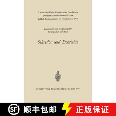 【3-4周达】Sekretion und Exkretion Funktionelle und Morphologische Organisation der Zelle: 2. Wissens... [9783540033981]