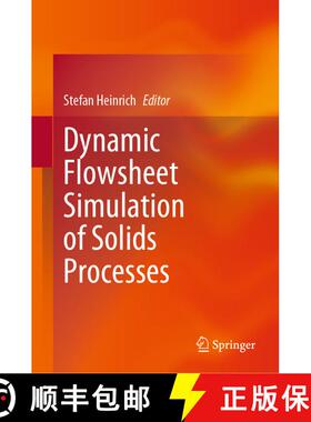 【3-4周达】Dynamic Flowsheet Simulation of Solids Processes [9783030451677]