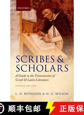 【3-4周达】Scribes and Scholars: A Guide to the Transmission of Greek and Latin Literature [9780199686322]