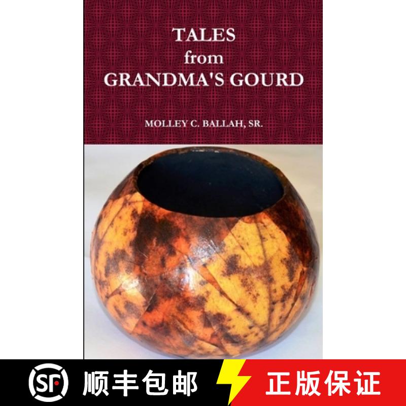 【2-3周达】Tales from Grandma's Gourd [9781329035782]