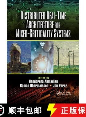 【3-4周达】Distributed Real-Time Architecture for Mixed-Criticality Systems [9781032338989]