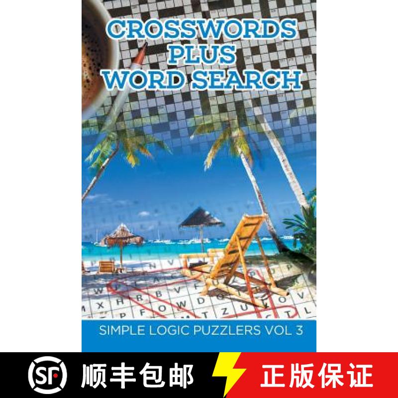 【3-4周达】Crosswords Plus Word Search: Simple Logic Puzzlers Vol 3 [9781682802458]