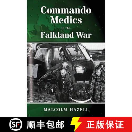 【3-4周达】Commando Medics in the Falkland War [9781915338570]