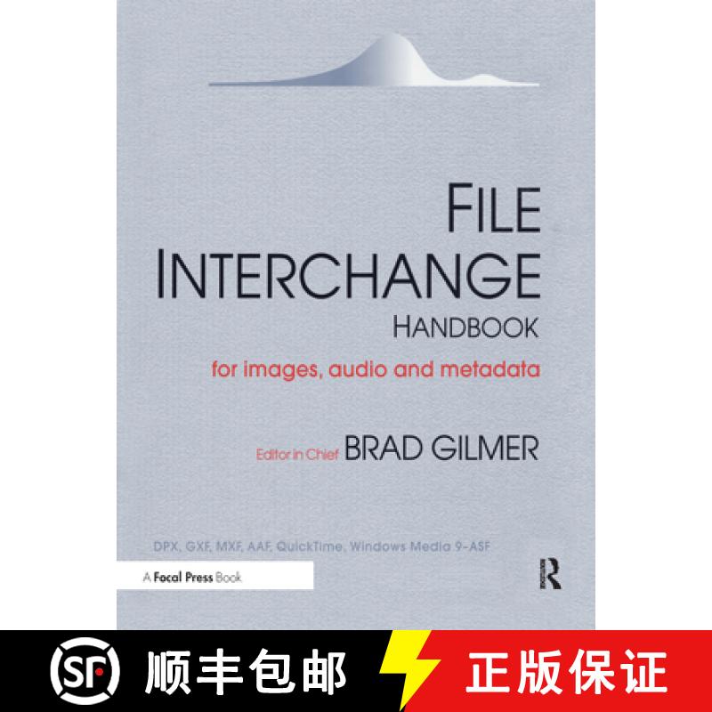 【3-4周达】File Interchange Handbook: For Professional Images, Audio and Metadata [9780240806051]