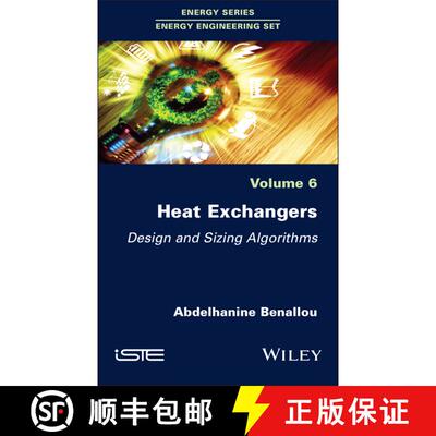 【3-4周达】精装 Heat Exchangers – Design and Sizing Algorithms [9781786302861]
