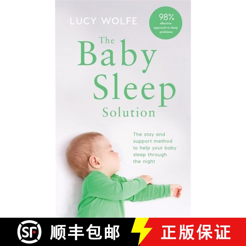 【2-3周达】Baby Sleep Solution: The stay-and-support method to help your baby sleep through the night [9781472269157]