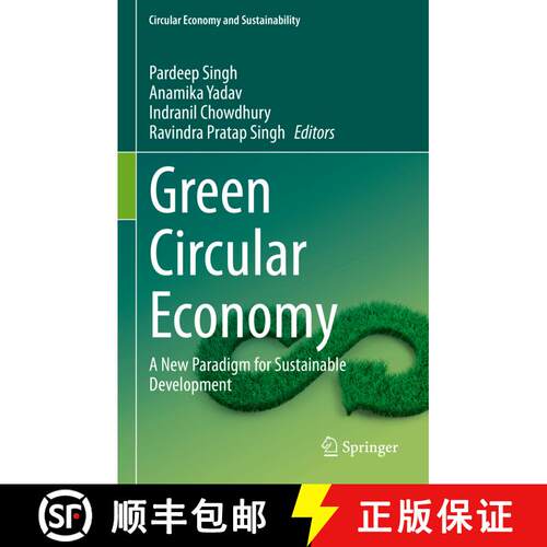 【3-4周达】精装 Green Circular Economy: A New Paradigm for Sustainable Development [9783031403033]