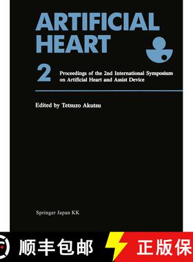 【3-4周达】Artificial Heart 2: Proceedings of the 2nd International Symposium on Artificial Heart and... [9784431705444]