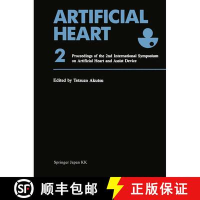 【3-4周达】Artificial Heart 2: Proceedings of the 2nd International Symposium on Artificial Heart and... [9784431705444]