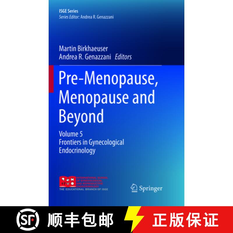 【3-4周达】Pre-Menopause, Menopause and Beyond : Volume 5: Frontiers in Gynecological Endocrinology [9783319875828]