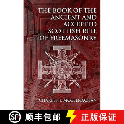 【3-4周达】The Book of the Ancient and Accepted Scottish Rite of Freemasonry [9781605320410]