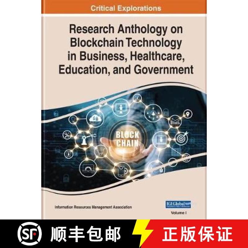 【3-4周达】Research Anthology on Blockchain Technology in Business, Healthcare, Education, and Govern... [9781799853510]