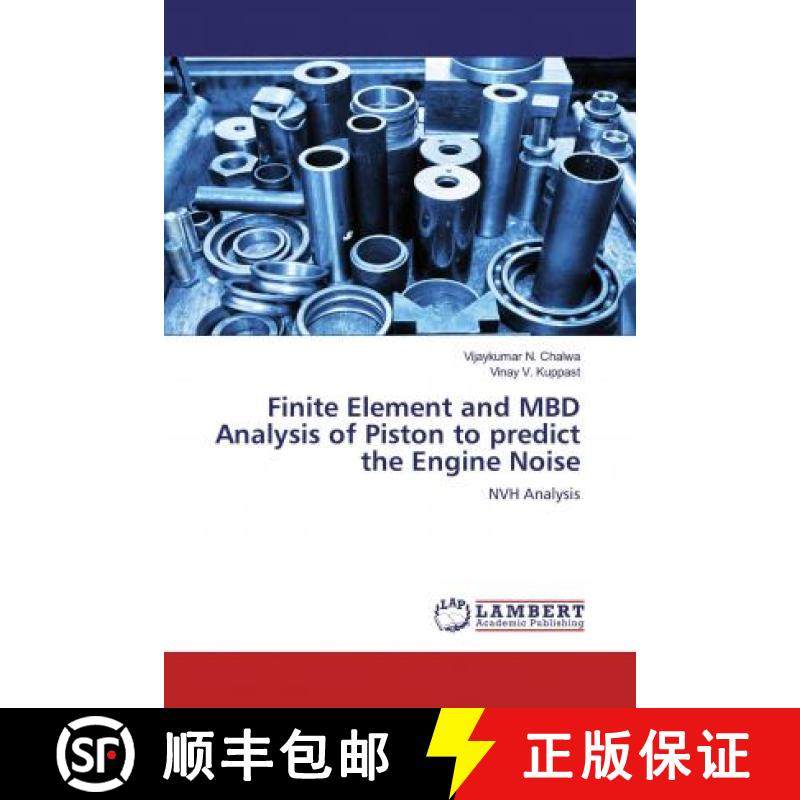 预订 Finite Element and MBD Analysis of Piston to predict the Engine Noise [9786200568649]