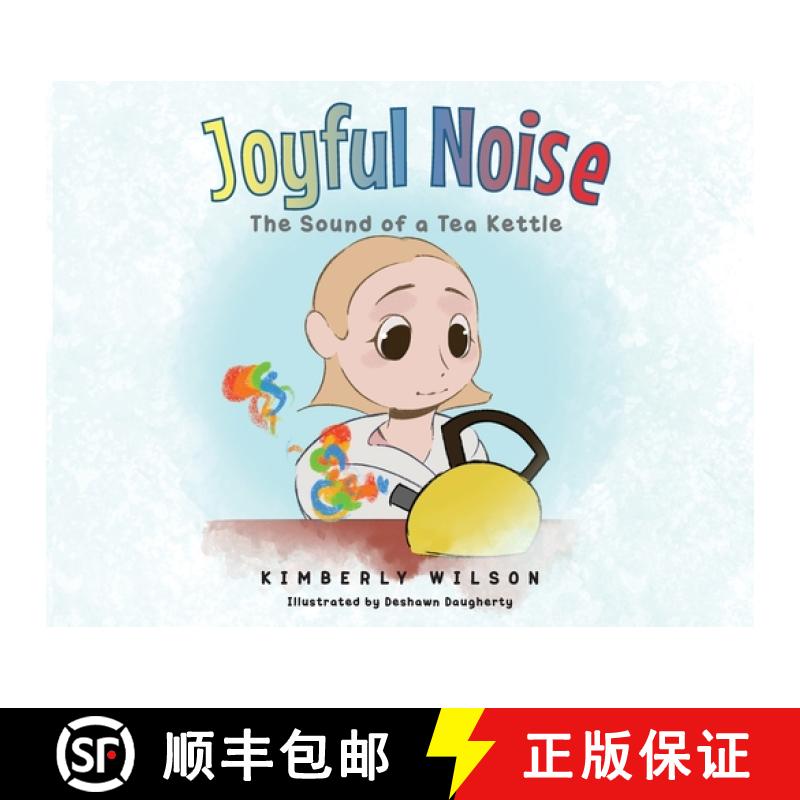 【3-4周达】Joyful Noise: The Sound of a Tea Kettle [9781959621348]