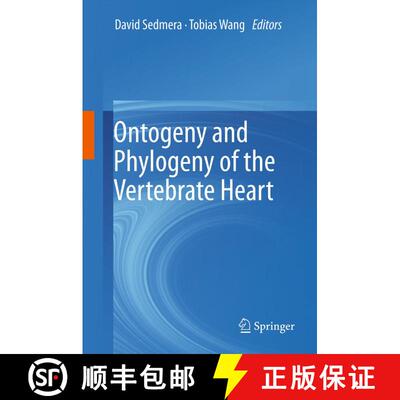 【3-4周达】Ontogeny and Phylogeny of the Vertebrate Heart [9781461433866]