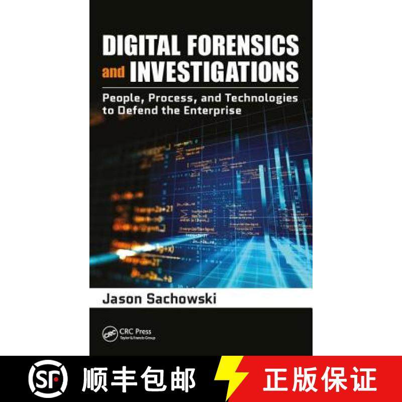 【3-4周达】Digital Forensics and Investigations: People, Processes, and Technologies to Defend the En... [9781138720930]