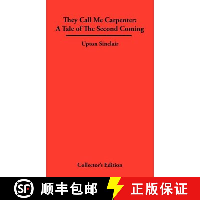 【2-3周达】They Call Me Carpenter: A Tale of The second Coming [9780979336348]