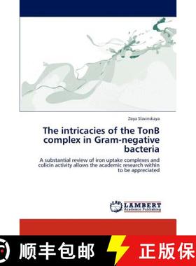 预订 The Intricacies of the Tonb Complex in Gram-Negative Bacteria [9783845419909]