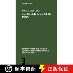 【3-4周达】精装 Schiller–Debatte 1905 – Dokumente zur Literaturtheorie und Literaturkritik der revo... [9783112545317]
