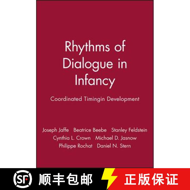 【3-4周达】Rhythms Of Dialogue In Infancy: Coordinated Timingin Development [Wiley心理学] [9780631232117]