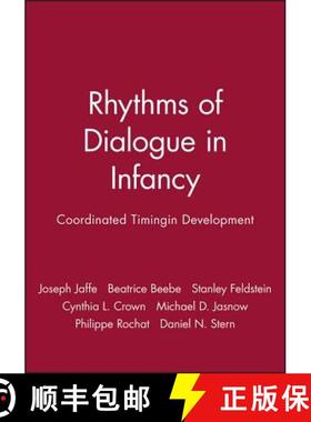 【3-4周达】Rhythms Of Dialogue In Infancy: Coordinated Timingin Development [Wiley心理学] [9780631232117]