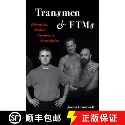 【3-4周达】Transmen and FTMs – Identities, Bodies, Genders, and Sexualities [9780252068256]
