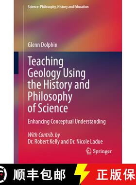【3-4周达】Teaching Geology Using the History and Philosophy of Science : Enhancing Conceptual Unders... [9783031686665]