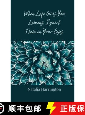 【3-4周达】When Life Gives You Lemons, Squirt Them in Your Eyes [9783690857680]