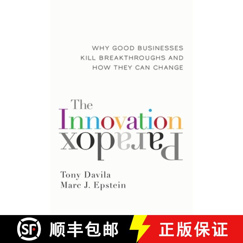 【3-4周达】Innovation Paradox: Why Good Businesses Kill Breakthroughs and How They Can Change: Why Go... [9781609945534]