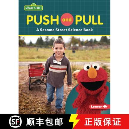 【3-4周达】Push and Pull: A Sesame Street (R) Science Book [9781728475783]