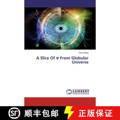 预订 A Slice Of π From Globular Universe [9786200117168]
