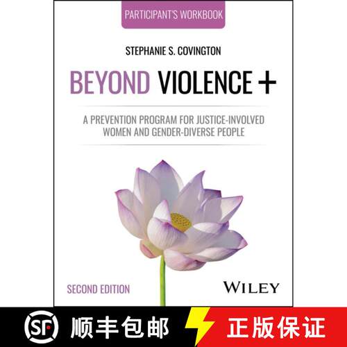 【3-4周达】Beyond Violence+: A Prevention Program for Crimina l Justice–Involved Women and Gender–D... [9781394230792]