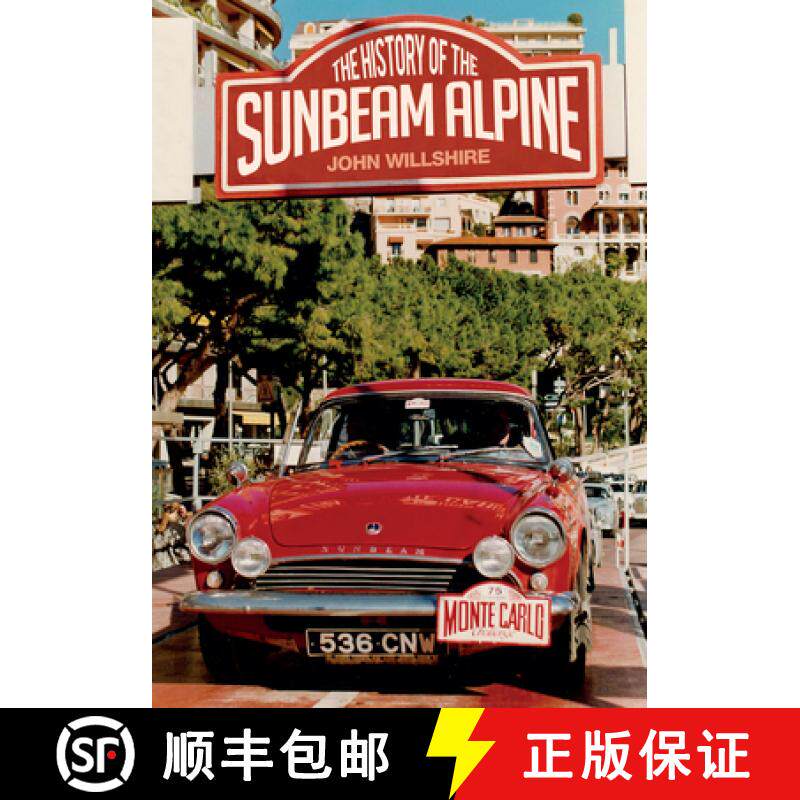 【3-4周达】The History of the Sunbeam Alpine [9781445647586]