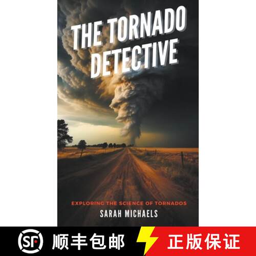 【3-4周达】The Tornado Detective: Exploring the Science of Tornados [9798224408269]