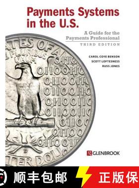 【3-4周达】Payments Systems in the U.S. - Third Edition: A Guide for the Payments Professional [9780982789742]