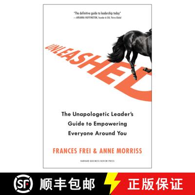【3-4周达】释放 Unleashed: The Unapologetic Leader's Guide to Empowering Everyone Around You [9781633697041]