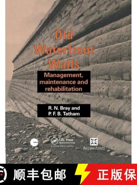 【3-4周达】Old Waterfront Walls: Management, Maintenance and Rehabilitation [9780367863975]